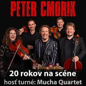 PETER CMORIK 20 rokov na scéne .... viac než koncert