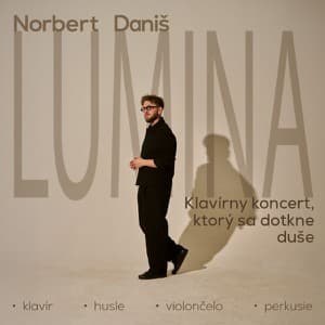 Norbert Daniš - LUMINA - Žilina
